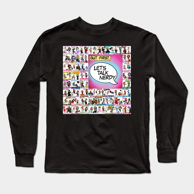 But First, Let's Talk Nerdy Podcast Long Sleeve T-Shirt by The ESO Network